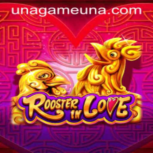 RoosterInLove: Discover the Engaging World of this Unique Unagame